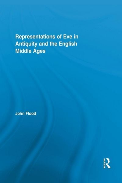 Produktbild: Representations of Eve in Antiquity and the English Middle Ages