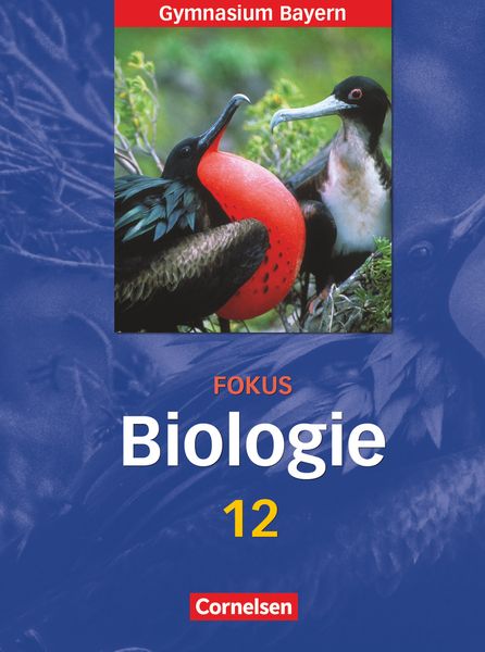 Produktbild: Fokus Biologie - Oberstufe - Gymnasium Bayern - 12. Jahrgangsstufe