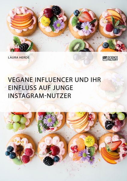 Produktbild: Vegane Influencer und ihr Einfluss auf junge Instagram-Nutzer