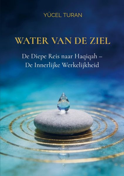 Water van de Ziel, Taschenbuch von Yücel Turan, Percepsy Psychologie, 9789403877099