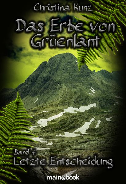 Produktbild: Das Erbe von Gr&uuml;enlant. Band 4: Letzte Entscheidung