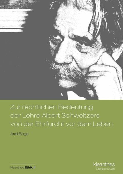 Produktbild: Zur rechtlichen Bedeutung der Lehre Albert Schweitzers von der Ehrfurcht vor dem Leben