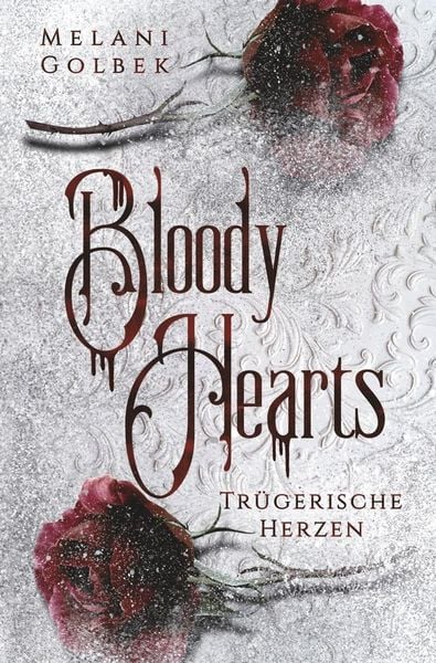 Produktbild: Bloody Hearts: Tr&uuml;gerische Herzen