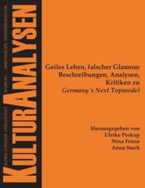 Geiles Leben, falscher Glamour, Taschenbuch von Ulrike Prokop , Nina Friese , Anna Stach, Tectum Wissenschaftsverlag, 9783828899490