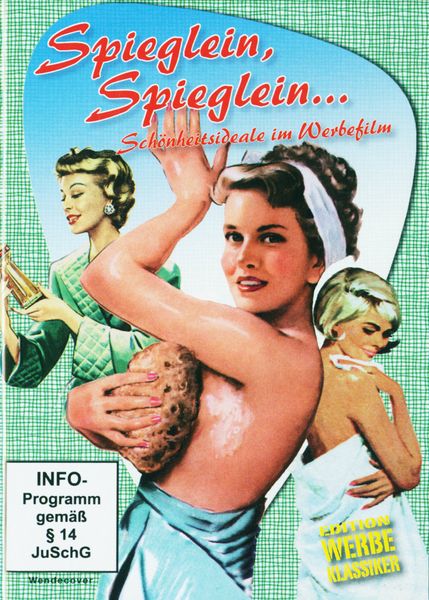 Spieglein, Spieglein - Schönheitsideale im Werbefilm