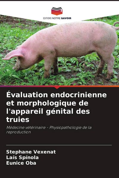 Produktbild: &Eacute;valuation endocrinienne et morphologique de l'appareil g&eacute;nital des truies