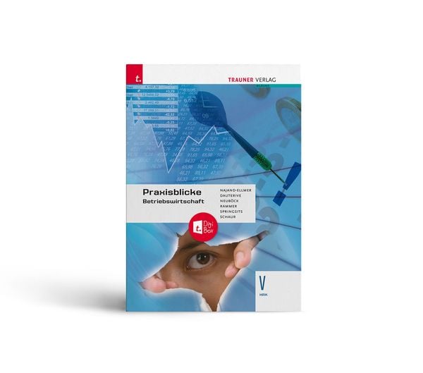 Produktbild: Praxisblicke &ndash; Betriebswirtschaft V HAK + TRAUNER-DigiBox
