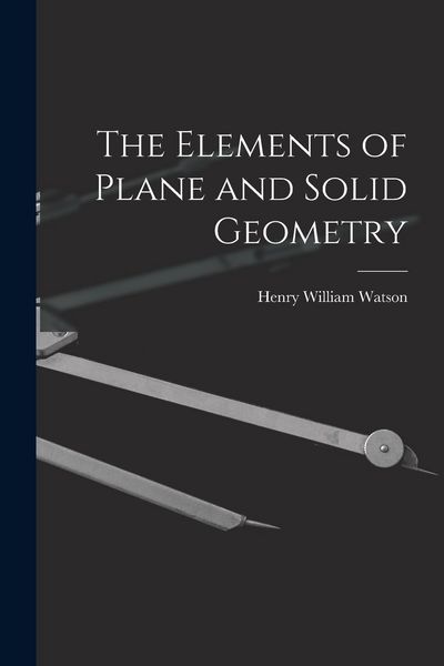 Produktbild: The Elements of Plane and Solid Geometry