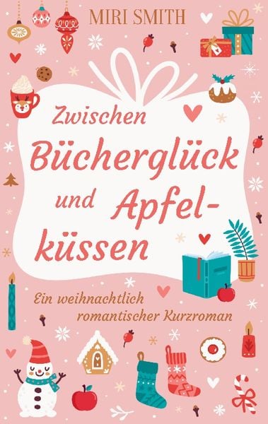 Produktbild: Zwischen B&uuml;chergl&uuml;ck und Apfelk&uuml;ssen
