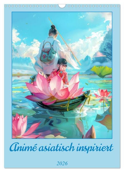 Produktbild: Anim&eacute; asiatisch inspiriert (Wandkalender 2026 DIN A3 hoch), CALVENDO Monatskalender