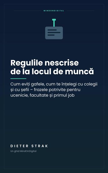 Produktbild: Regulile nescrise de la locul de munca