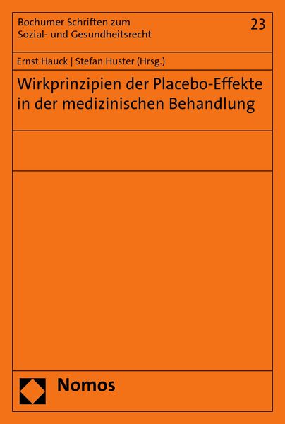 Produktbild: Wirkprinzipien der Placebo-Effekte in der medizinischen Behandlung