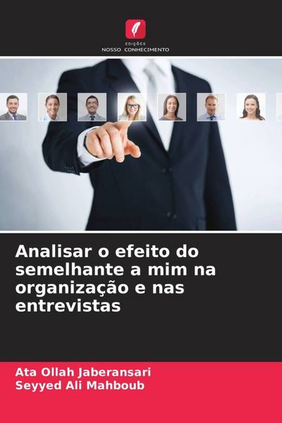 Produktbild: Analisar o efeito do semelhante a mim na organiza&ccedil;&atilde;o e nas entrevistas