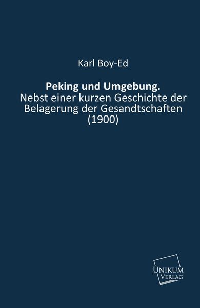 Produktbild: Boy-Ed, K: Peking und Umgebung.