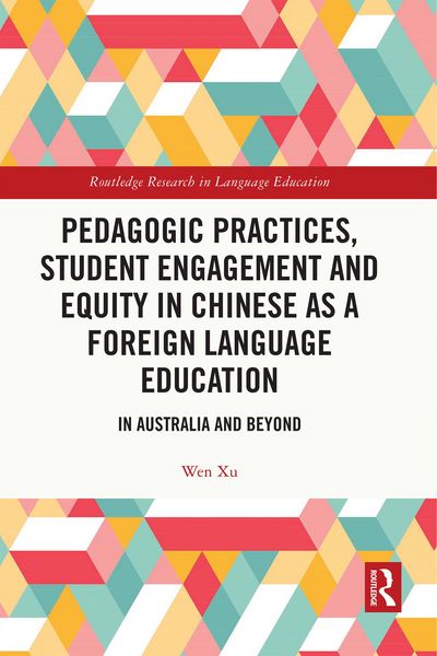 Produktbild: Pedagogic Practices, Student Engagement and Equity in Chinese as a Foreign Language Education