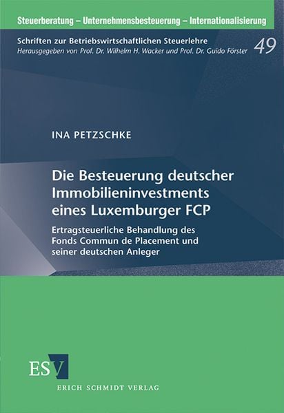 Produktbild: Die Besteuerung deutscher Immobilieninvestments eines Luxemburger FCP