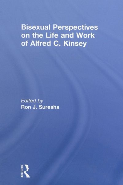 Produktbild: Bisexual Perspectives on the Life and Work of Alfred C. Kinsey