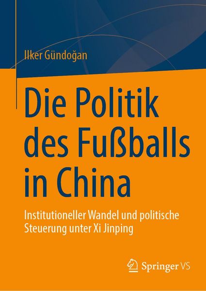 Produktbild: Die Politik des Fu&szlig;balls in China