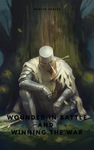 Produktbild: Wounded in Battle Winning the War