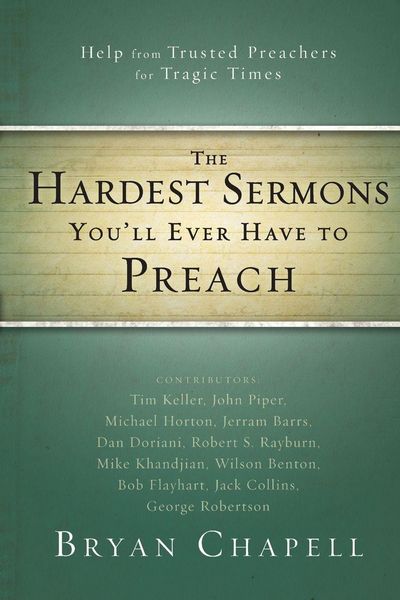 Produktbild: The Hardest Sermons You'll Ever Have to Preach