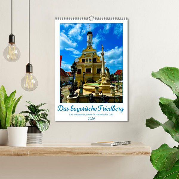 Produktbild: Das bayerische Friedberg (Wandkalender 2026 DIN A3 hoch), CALVENDO Monatskalender