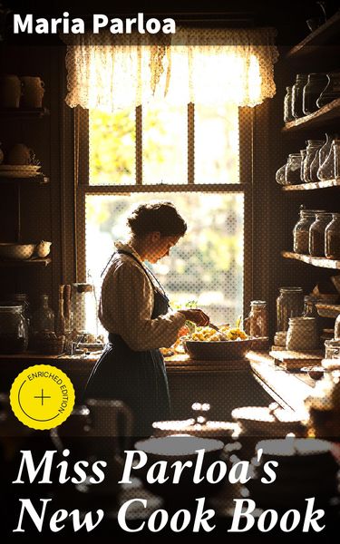 Produktbild: Miss Parloa's New Cook Book