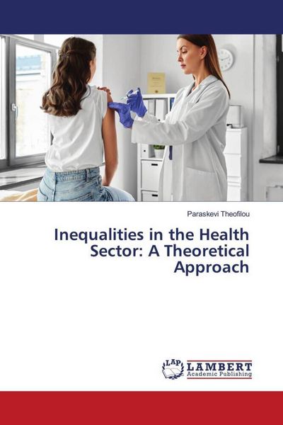Produktbild: Inequalities in the Health Sector: A Theoretical Approach
