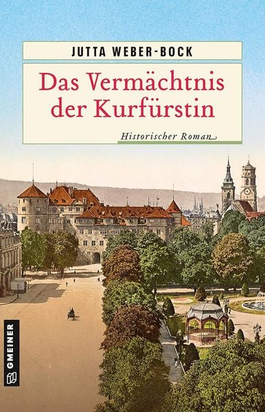 Produktbild: Das Verm&auml;chtnis der Kurf&uuml;rstin