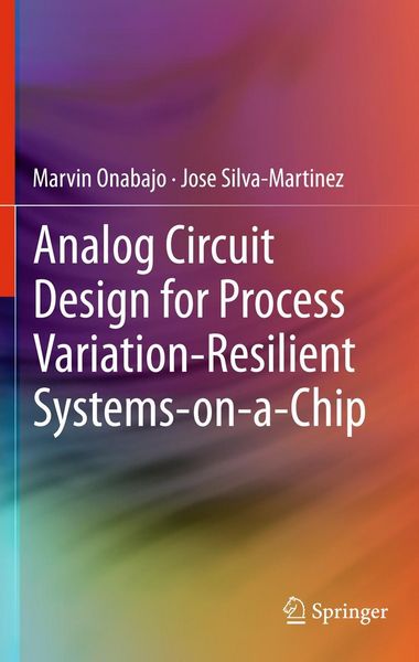 Produktbild: Analog Circuit Design for Process Variation-Resilient Systems-on-a-Chip
