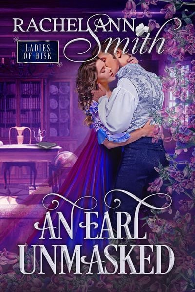 Produktbild: An Earl Unmasked (Ladies of Risk, #1)