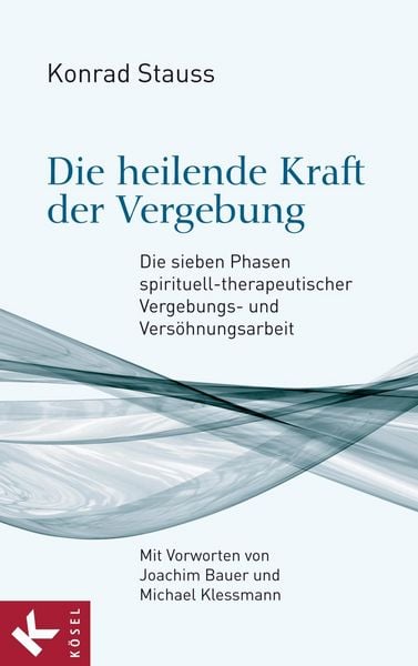 Produktbild: Die heilende Kraft der Vergebung