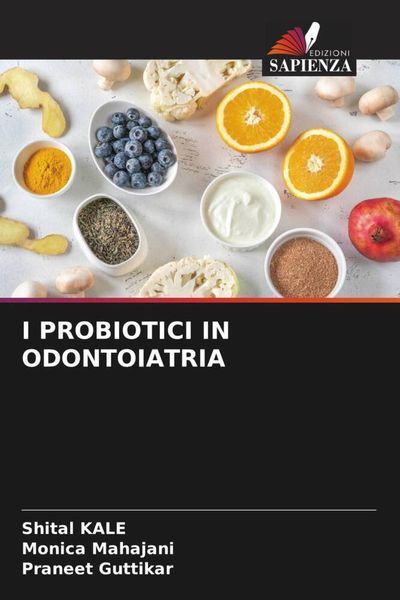 Produktbild: I PROBIOTICI IN ODONTOIATRIA
