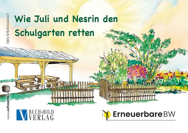 Produktbild: Wie Juli und Nesrin den Schulgarten retten