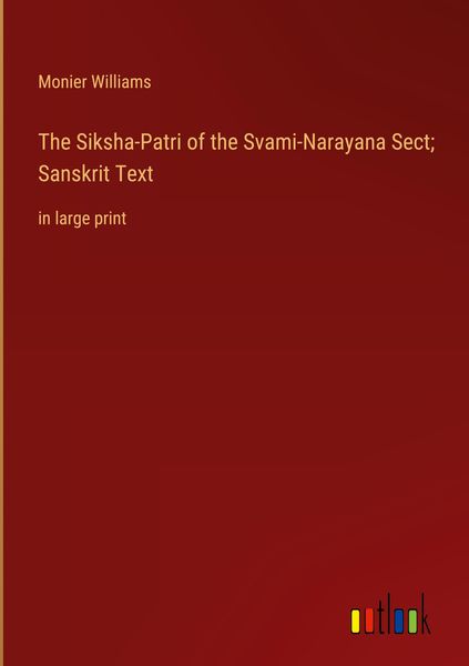 Produktbild: The Siksha-Patri of the Svami-Narayana Sect; Sanskrit Text