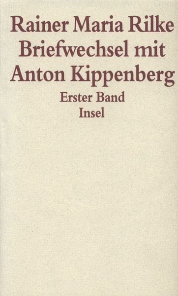 Produktbild: Briefwechsel mit Anton Kippenberg 1906&ndash;1926