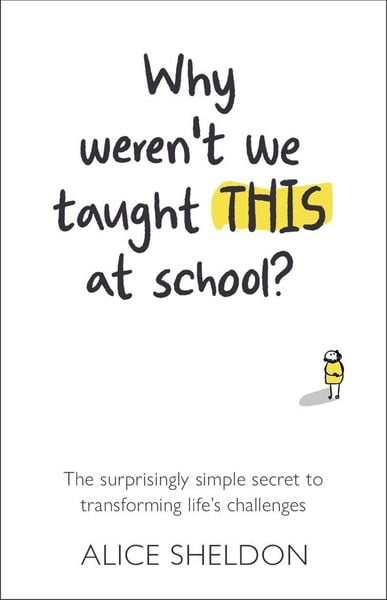 Produktbild: Why Weren't We Taught This at School?