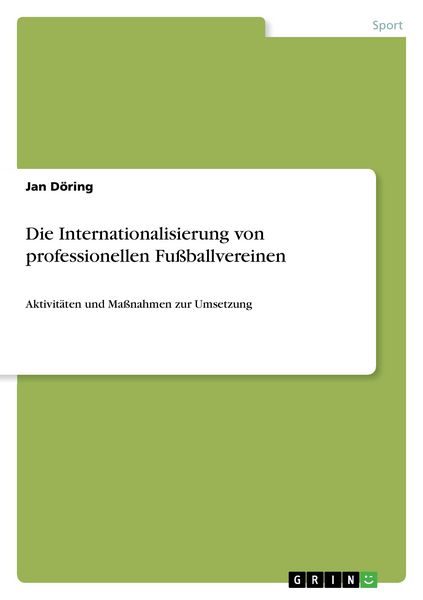 Produktbild: Die Internationalisierung von professionellen Fu&szlig;ballvereinen