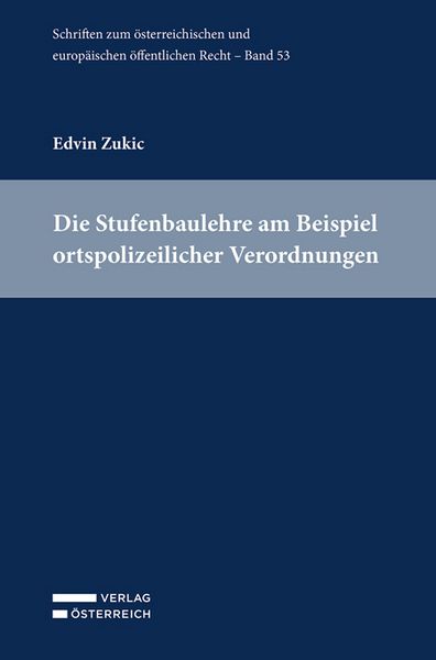 Produktbild: Die Stufenbaulehre am Beispiel ortspolizeilicher Verordnungen