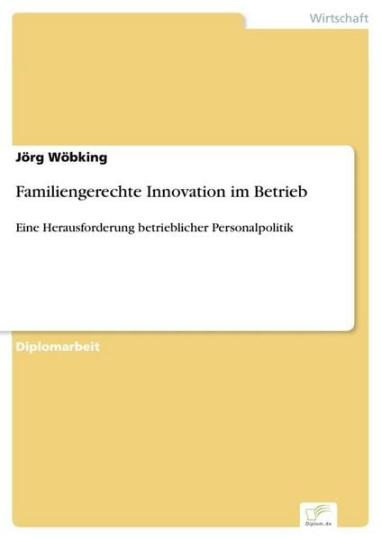 Produktbild: Familiengerechte Innovation im Betrieb