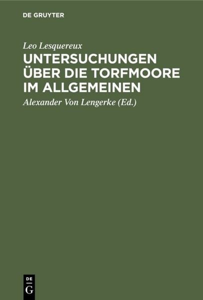Produktbild: Untersuchungen &uuml;ber die Torfmoore im Allgemeinen