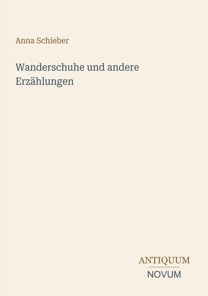 Produktbild: Wanderschuhe und andere Erz&auml;hlungen