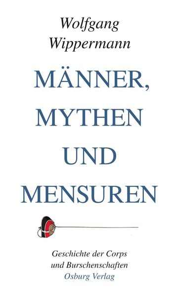 Produktbild: M&auml;nner, Mythen und Mensuren