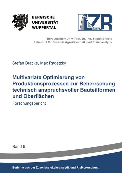 Produktbild: Multivariate Optimierung von Produktionsprozessen zur Beherrschung technisch anspruchsvoller Bauteilformen und Oberfl&auml;chen