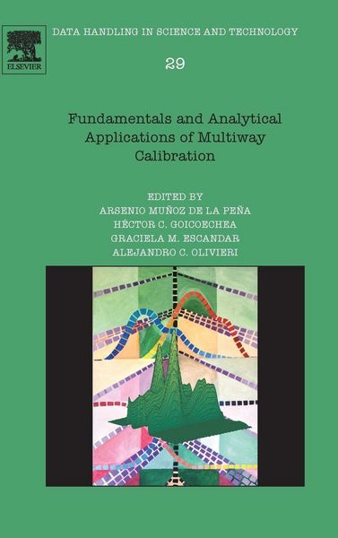 Produktbild: Fundamentals and Analytical Applications of Multi-way Calibration