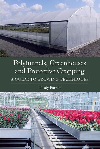 Produktbild: Polytunnels, Greenhouses and Protective Cropping