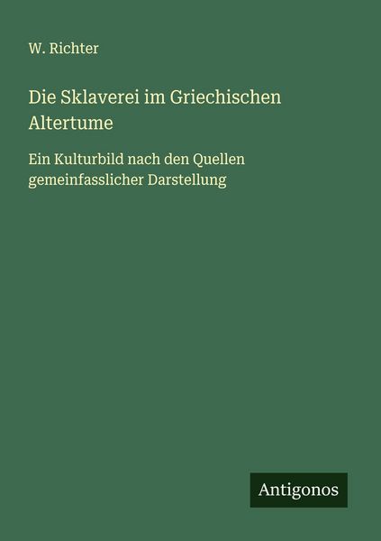 Produktbild: Die Sklaverei im Griechischen Altertume