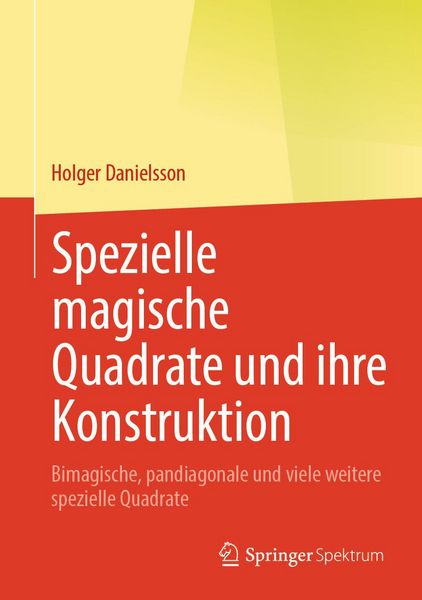 Produktbild: Spezielle magische Quadrate und ihre Konstruktion