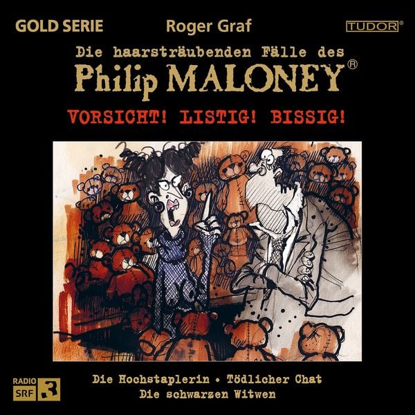 Produktbild: Die haarstr&auml;ubenden F&auml;lle des Philip Maloney - VORSICHT! LISTIG! BISSIG!