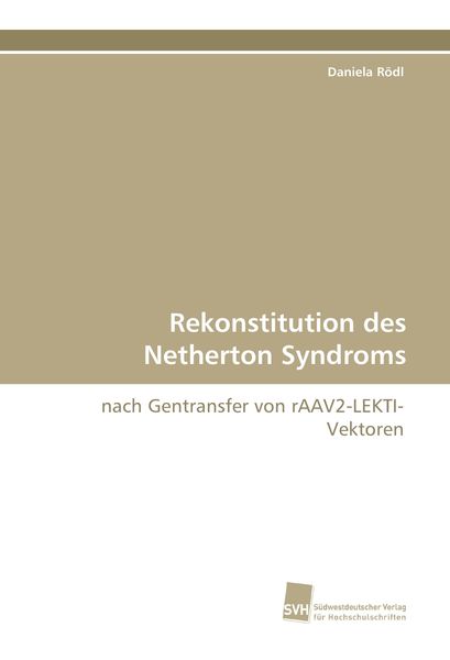Produktbild: Rekonstitution des Netherton Syndroms