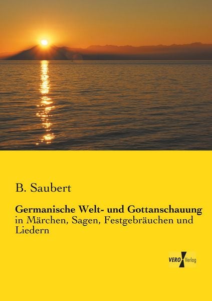 Produktbild: Germanische Welt- und Gottanschauung